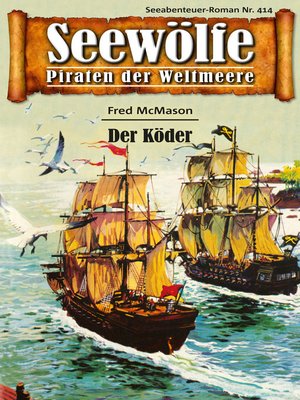 cover image of Seewölfe--Piraten der Weltmeere 414